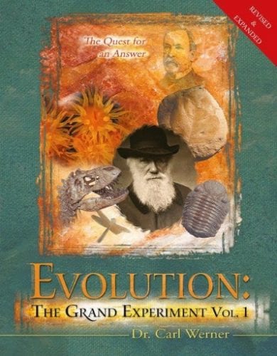 EVOLUTION THE GRAND EXPERIMENT BOOK VOLUME 1 BY DR CARL WERNER